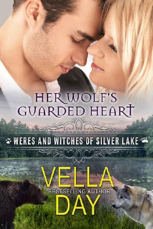 [Weres and Witches of Silver Lake 10] • Her Wolf's Guarded Heart